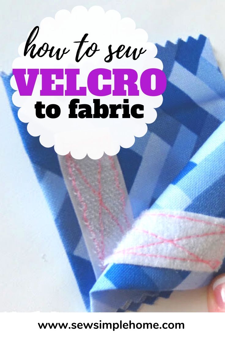 How to sew Velcro or Hook & Loop Tape Closures Sew Simple Home