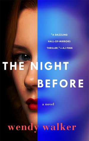 Book Spotlight: The Night Before by Wendy Walker — With link to #Giveaway!!!