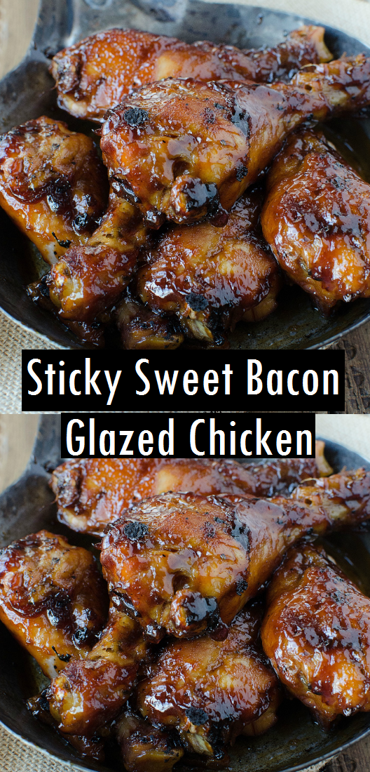 Sticky Sweet Bacon Glazed Chicken Dessert & Cake Recipes