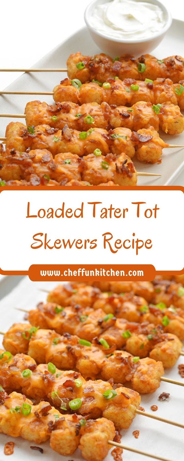 Loaded Tater Tot Skewers Recipe Loaded Tater Tot Skewers Recipe