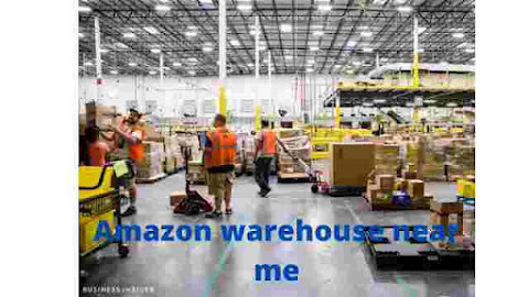 Amazon warehouse near me