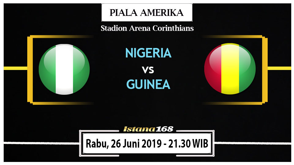 Prediksi Nigeria Vs Guinea 26 Juni 2019