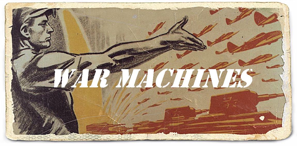 WAR MACHINES