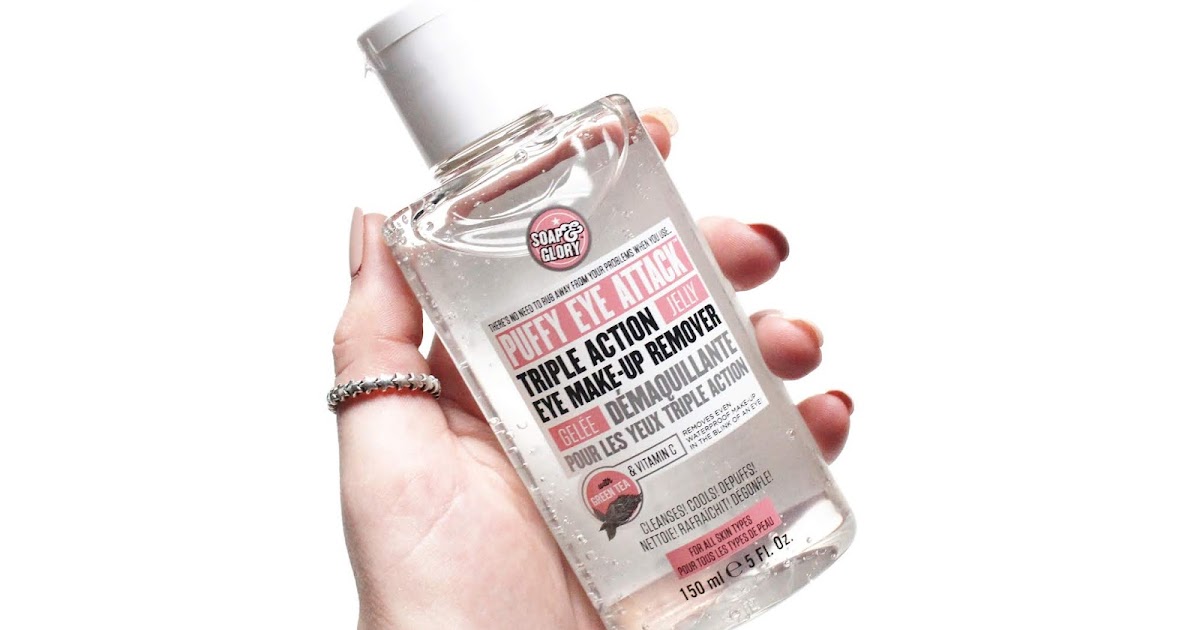 Soap & Glory Puffy Eye Attack Makeup Remover Review — Hannah Heartss