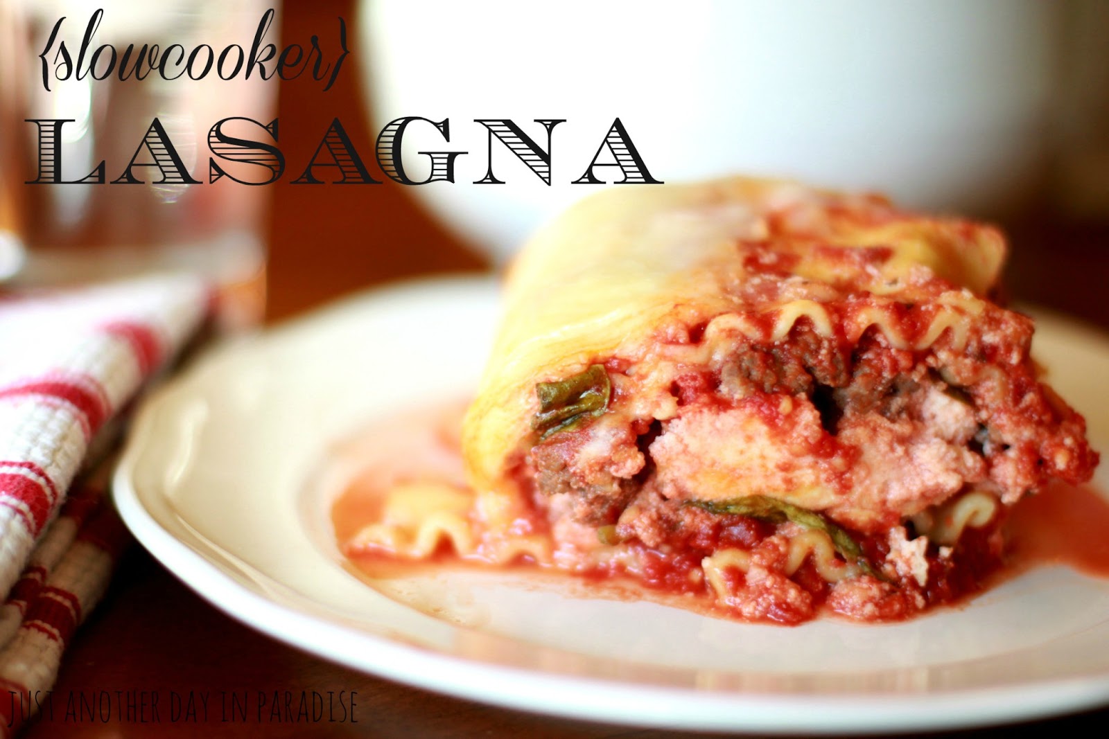 Larissa Another Day: Slow Cooker Saturday: Lasagna