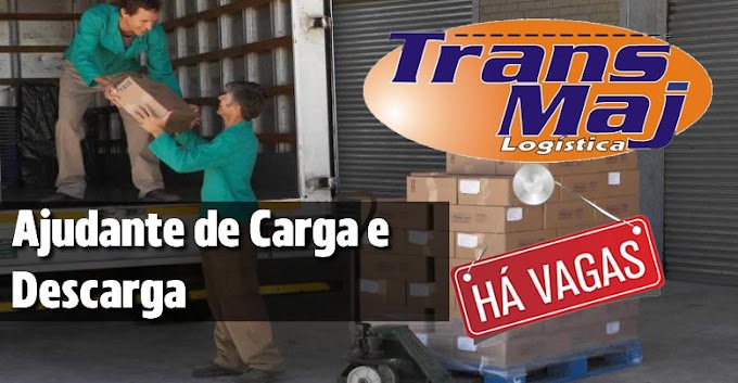 Transmaj Transportes e Logistica abre vagas para Ajudante de Carga e Descarga