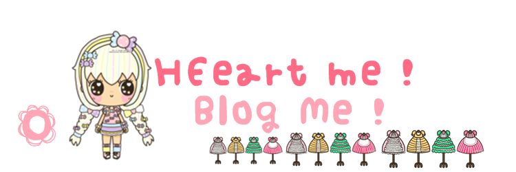 heart me, blog  me, :~