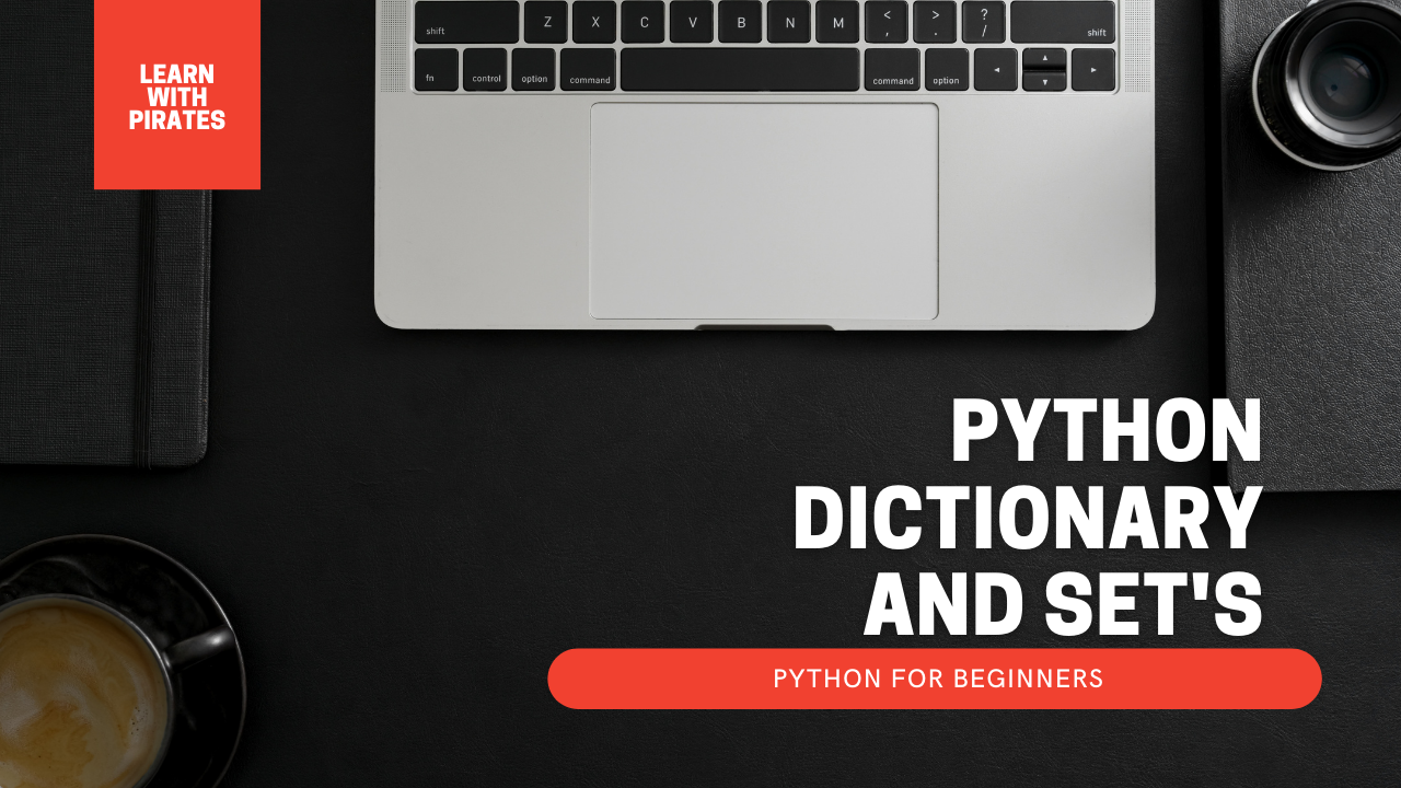Pirates India: Python Dictionary and Set 5 | Learn With Pirates