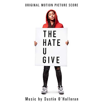 The Hate U Give Original Score Dustin Ohalloran