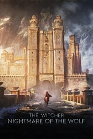 The Witcher: Nightmare of the Wolf 2021 The Witcher: Nightmare of the Wolf 2021