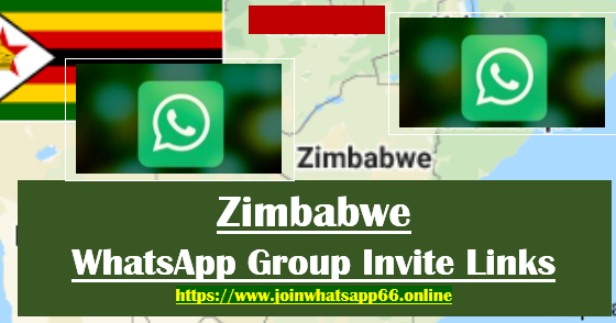 Zimbabwe whatsapp in groups links 790+ Zimbabwe