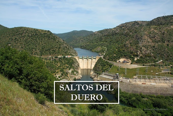 Los seis saltos del Duero que no te puedes perder: Saucelle, Aldeadávila, Almendra, Ricobayo, Villalcampo y El Castro