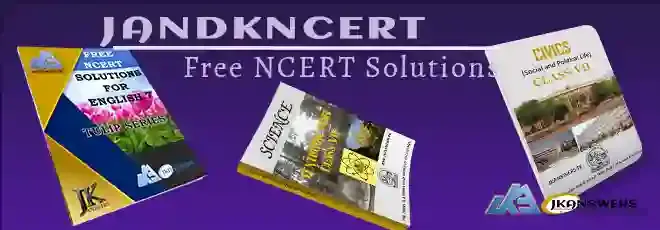Free NCERT Solutions and Answers for Class 7th - jandkncert