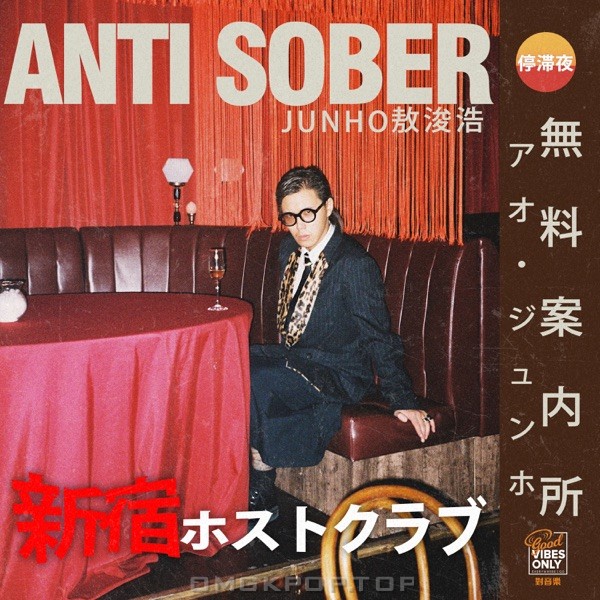 JUNHO – Anti Sober – Single