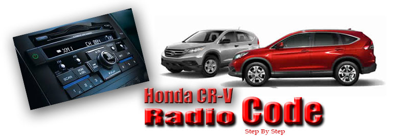 Honda CRV Radio Code