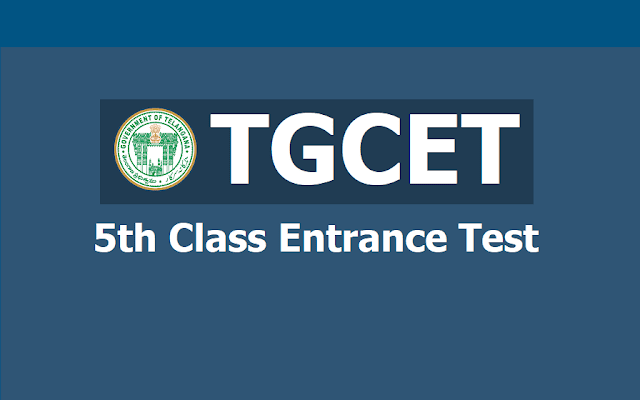 TGCET 2019: TG Gurukul CET for 5th Class Entrance Test (Telangana Gurukul CET 2019) TGCET 5th Class Entrance Test
