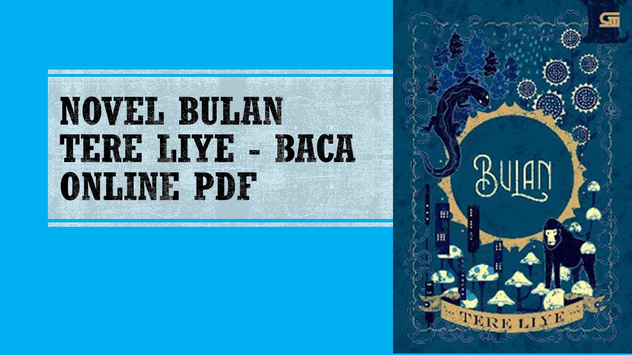 Baca online Ebook novel bulan tere liye (pdf) Gerbang Putra Baca online Ebook novel bulan tere liye (pdf) Gerbang Putra