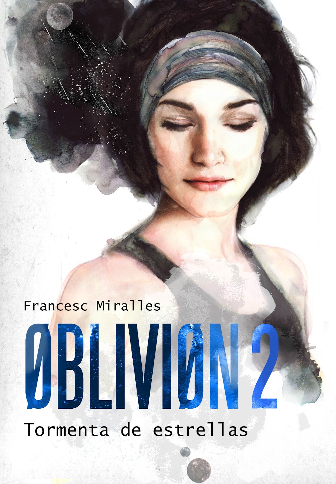 Portada del libro Oblivion 2: Tormenta de estrellas, de Francesc Miralles