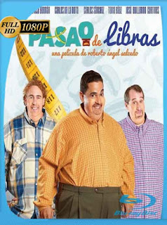 Pasao de Libras (2017) HD [1080p] Latino [GoogleDrive] SXGO