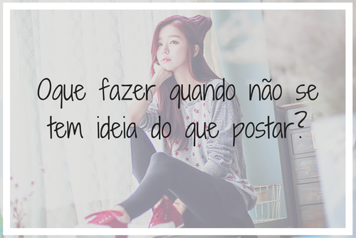 5 Dicas para quando não se sabe o que postar. 5 Dicas para quando não se sabe o que postar.