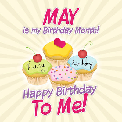 Happy May Month Birthday Quotes