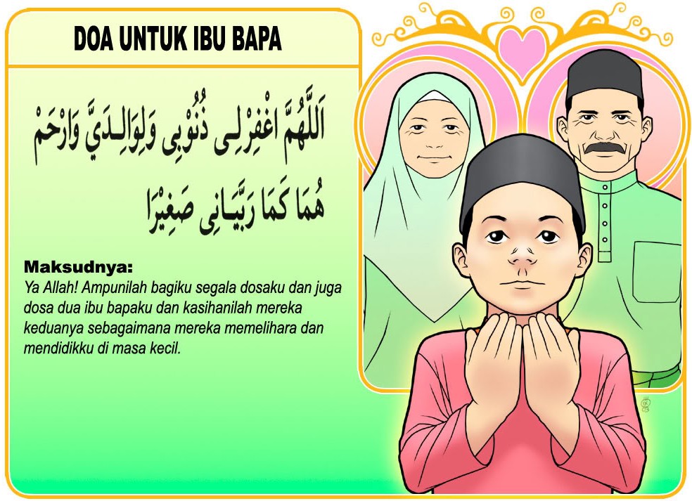 Doa untuk Ibu Bapak / Orang Tua Khazanah Islam Ku