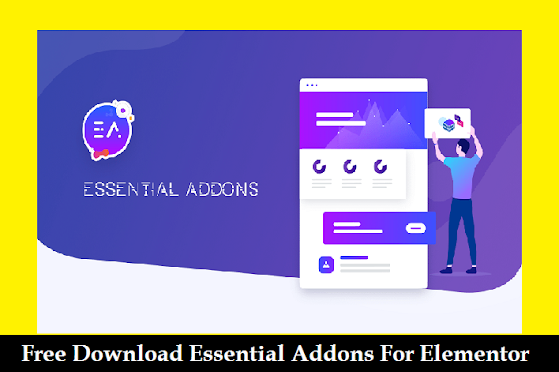Free Download Essential Addons For Elementor