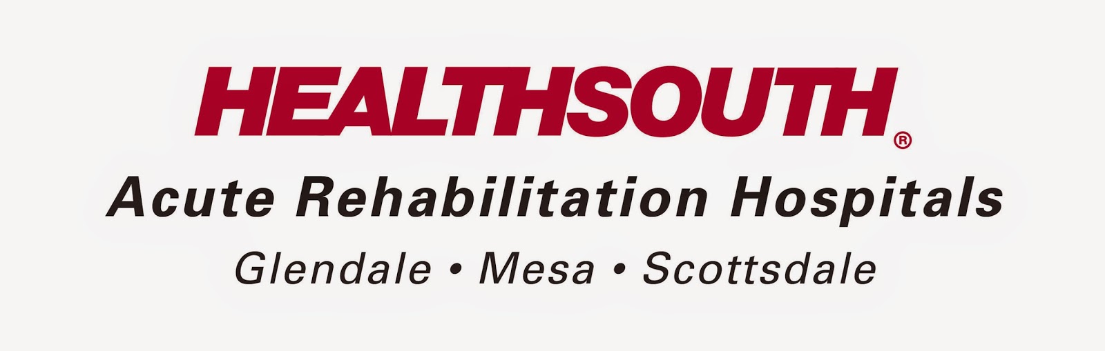 IN THE SPOTLIGHT HealthSouth Acute Rehabilitation Hospitals Spotlight