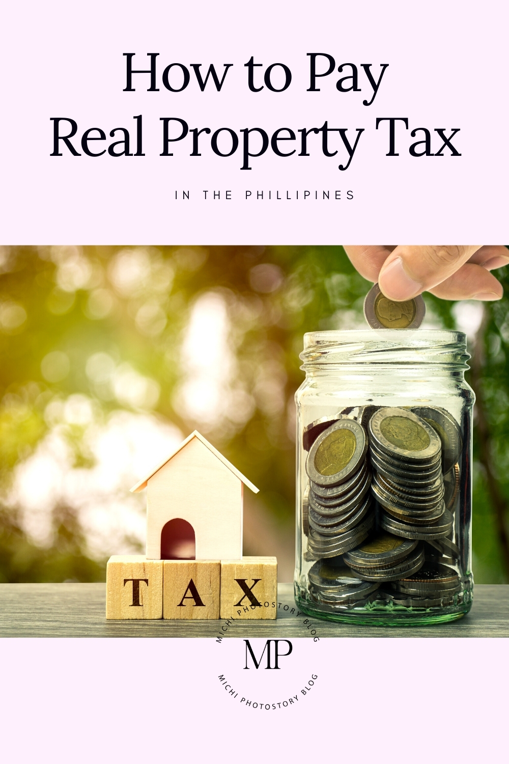 Michi Photostory Paying Real Property Taxes in the Philippines
