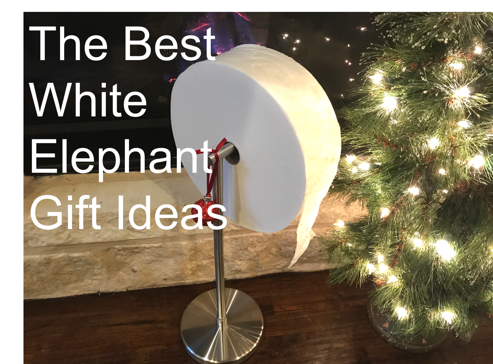 The Ultimate White Elephant Gift Guide for 2019