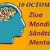 10 octombrie: Ziua Mondială a Sănătății Mentale