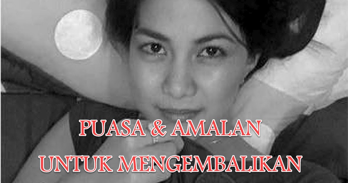 Puasa Khusus Untuk Mengembalikan Suami Yang Selingkuh Perjalanan Do A