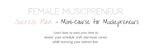 Female Musicpreneur Success Plan - Mini Course