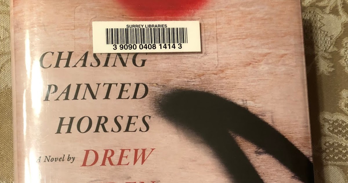 Essayeh Chasing Painted Horses by Drew Hayden Taylor