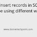 Insert records in SQL table with different way