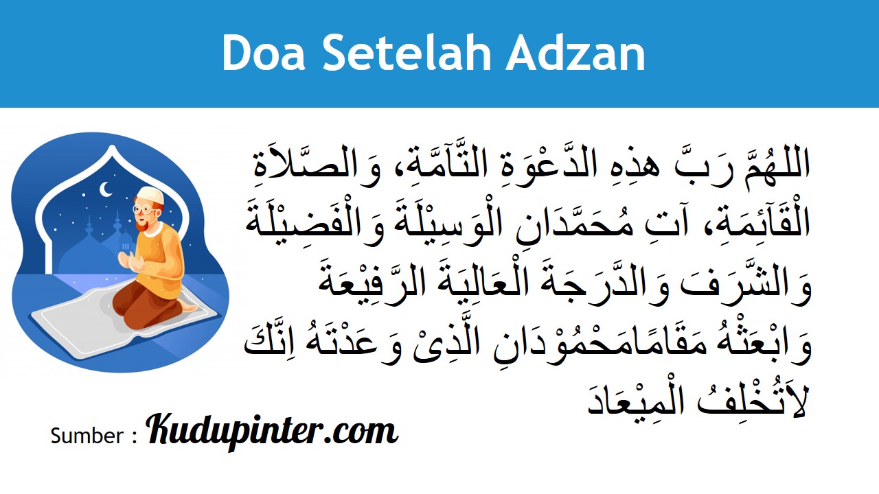 Doa Setelah Adzan Subuh : Bacaan Doa Setelah Adzan dan Iqomat : Bila