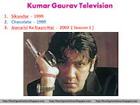 Kumar Gaurav Television From Sikandar, Chocolate, Jeena Isi Ka Naam Hai  - Season 1 [Kumar Gaurav TV Shows]