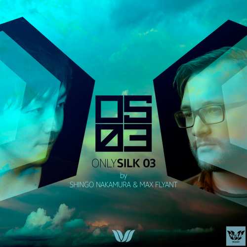[Album] Shingo Nakamura & Max Flyant – Only Silk 03 (Bonus Track Version) (2015.06.02/MP3/RAR)