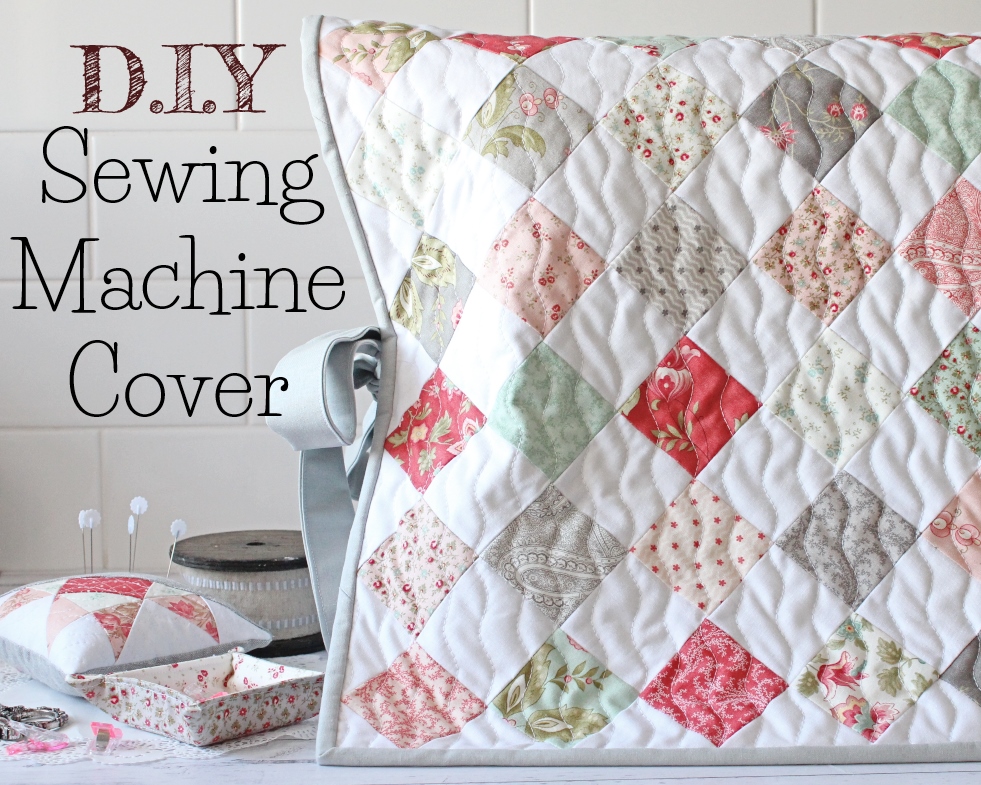 D.I.Y Sewing Machine Cover - Tutorial Part 2 <img  src= width=20  height=20> - Threadbare Creations