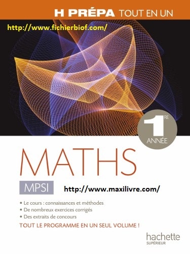 Maths MPSI HPrépa Tout-en-un