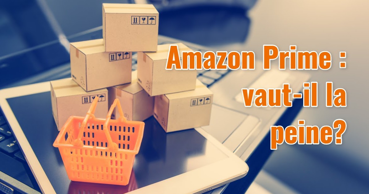 Pourquoi Amazon Prime vaut la peine en 2024 Coupons au Québec