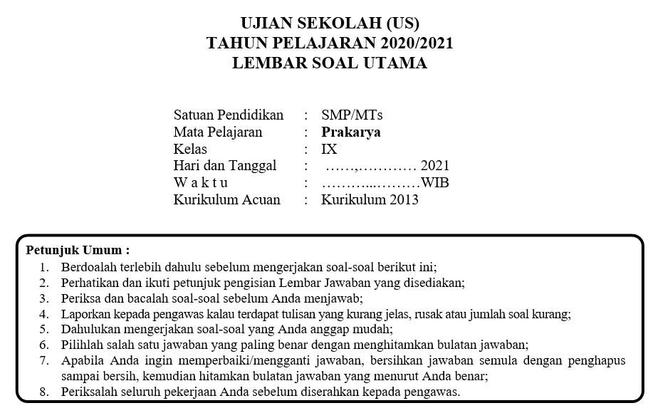 Soal Dan Kunci Jawaban Ujian Prakarya Smp Tahun Pelajaran 2020 2021 Didno76 Com
