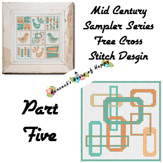 Mid-Century Madness: Free Country Style Mid-Century Cross Stitch Sampler Design Part V