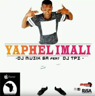 DJ Muzik SA  Feat. DJ Tpz – Yaphelimali