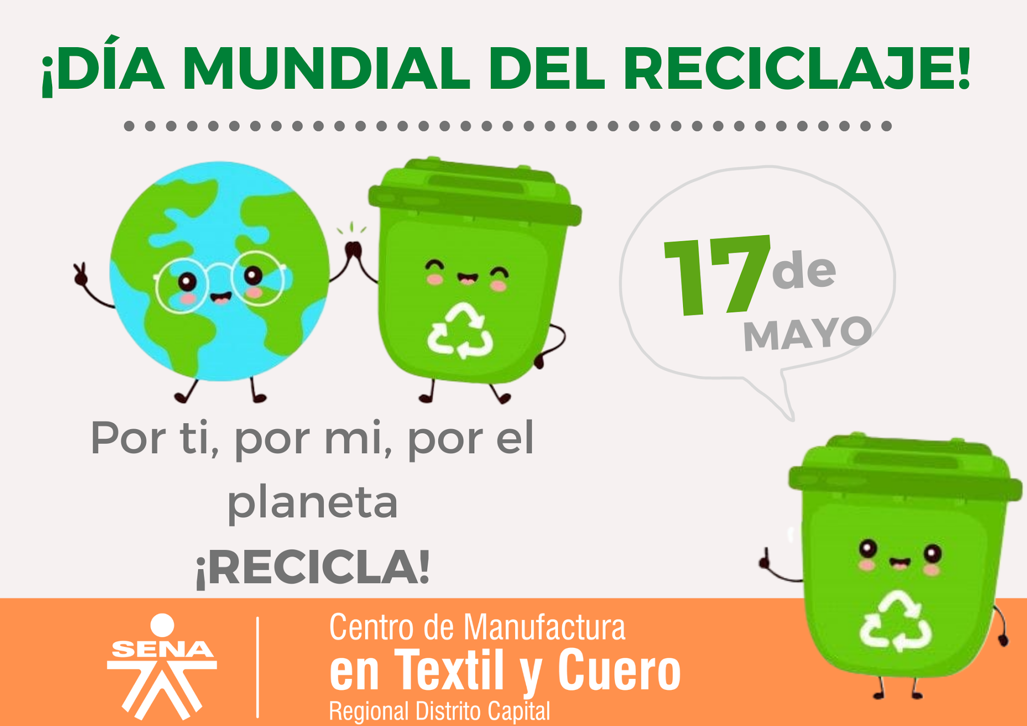 SENA Centro de Manufactura en Textil y Cuero Día mundial del reciclaje