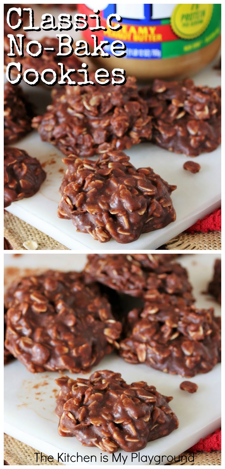 Classic No-Bake Cookies | The Kitchen is My Playground