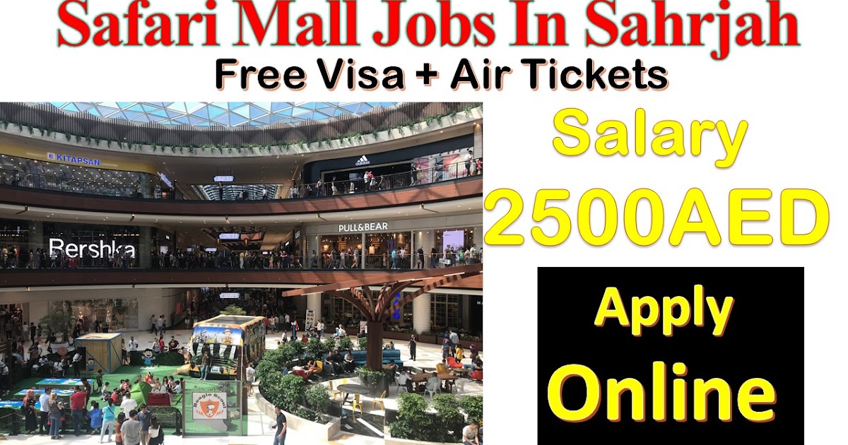Safari Mall Jobs In Sharjah UAE 2020