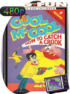 Cool McCool How to Catch a Crook (1990) [480p] Latino [GoogleDrive] SXGO