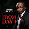 [Gospel music] Joshua Sampson-From Day 1