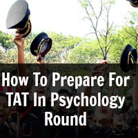How To Prepare For TAT In Psychology Round